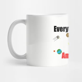 Everything unknown is amazing Mug